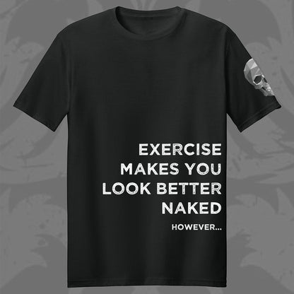 Look Better Naked T-Shirt